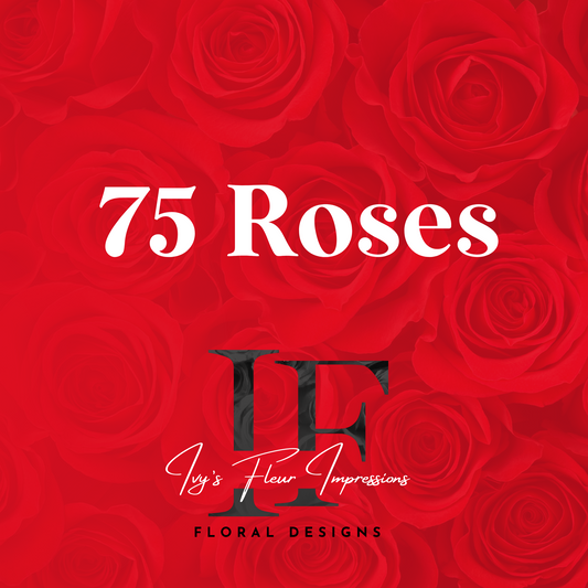 75 Roses